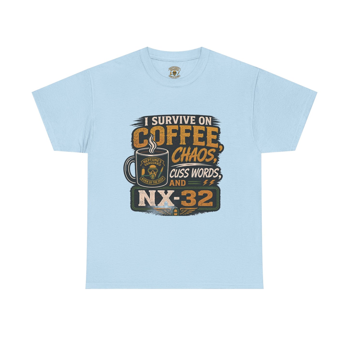 Funny Nitrox Diver T-Shirt | I Survive on Coffee, Chaos, Cuss Words & NX32