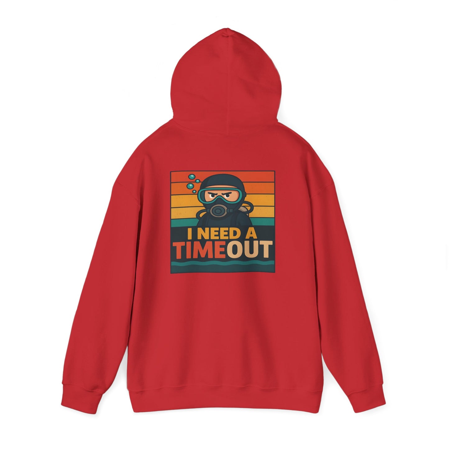 I need a Time Out Hoodie