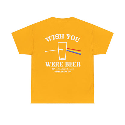 Wish You Were Beer 50 Yard Line Sports Bar T Shirt