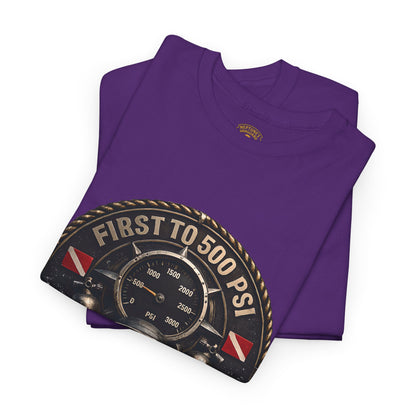 First to 500 PSI Scuba Diver Shirt