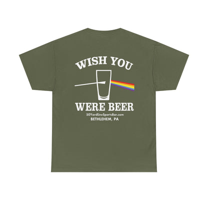 Wish You Were Beer 50 Yard Line Sports Bar T Shirt