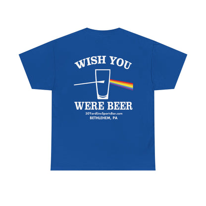 Wish You Were Beer 50 Yard Line Sports Bar T Shirt