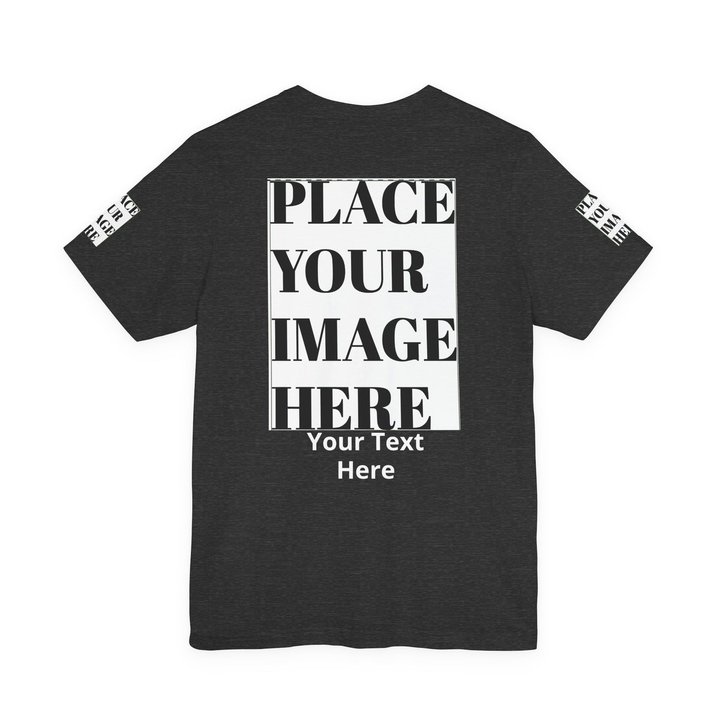 Place Your Image Here Short Sleeve T-Shirt