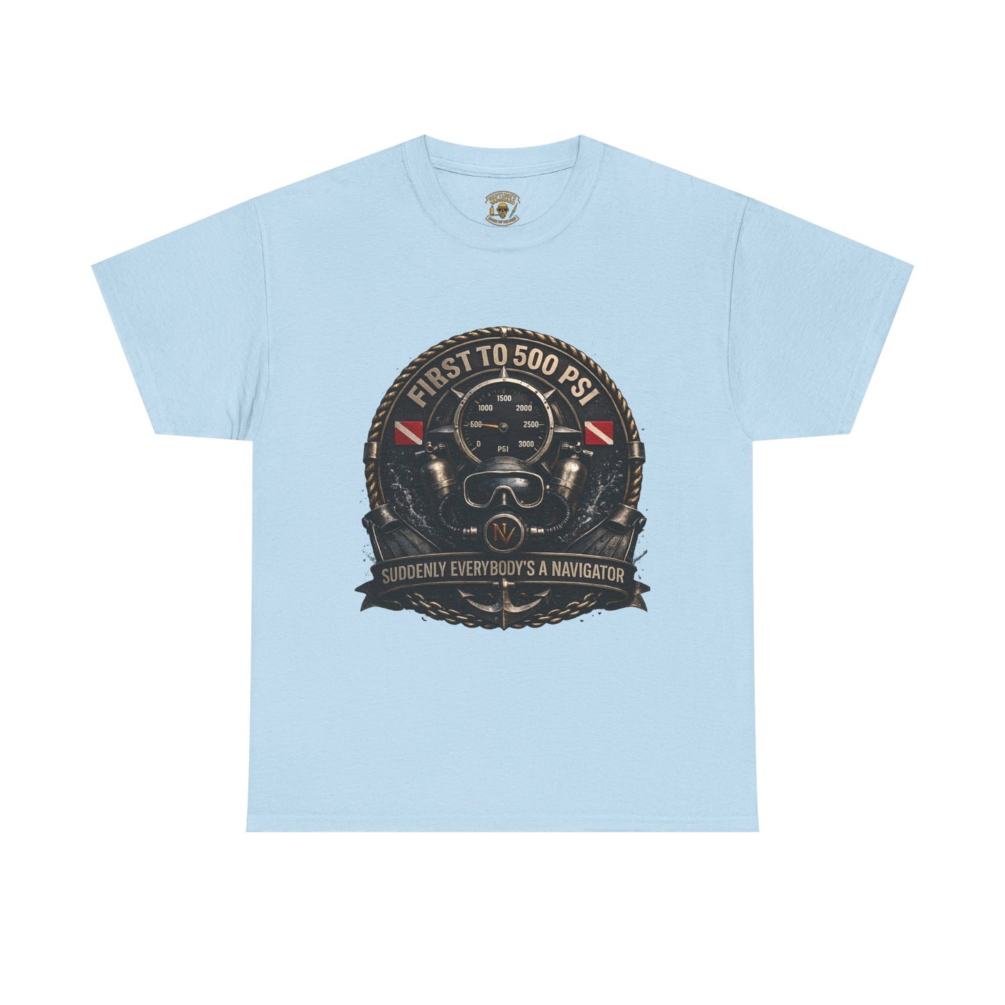 First to 500 PSI Scuba Diver Shirt