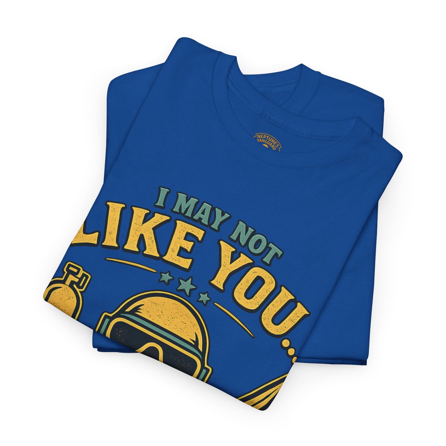 I May Not Like You But I’ll Still Share My Air | Funny Scuba Diver T Shirt