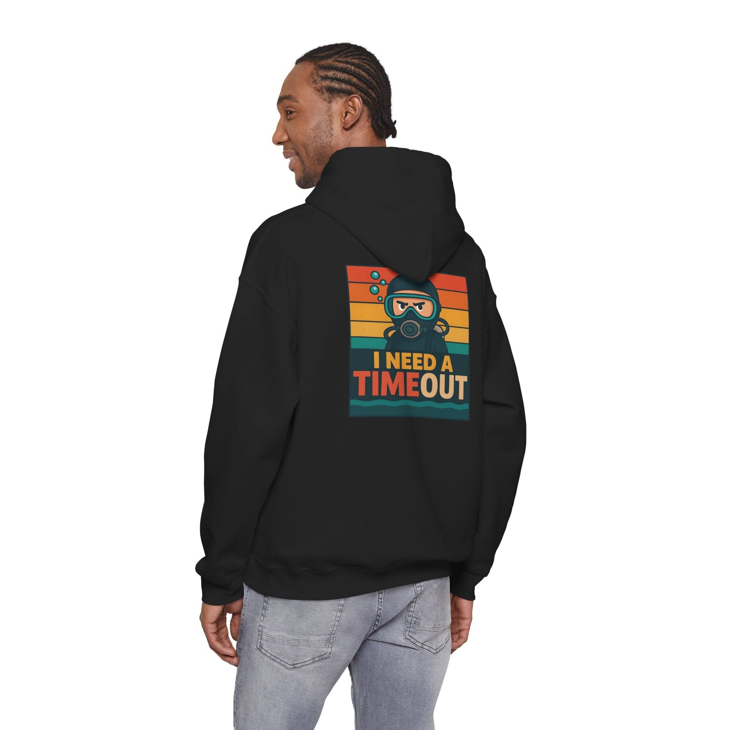 I need a Time Out Hoodie