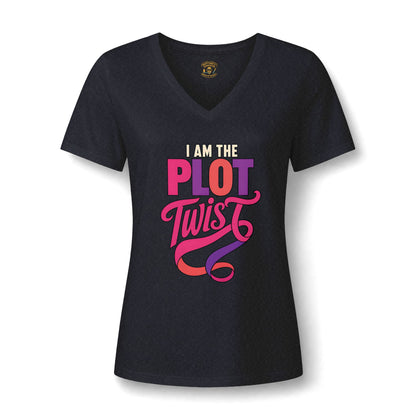 I Am the Plot Twist Women's V Neck T Shirt