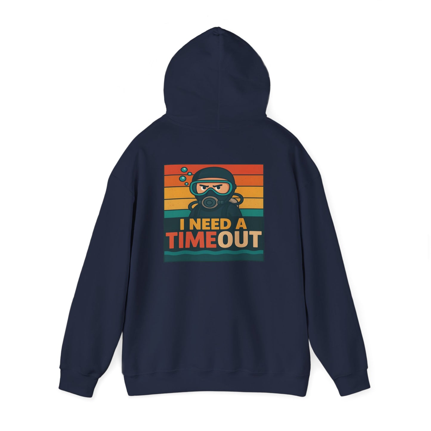 I need a Time Out Hoodie