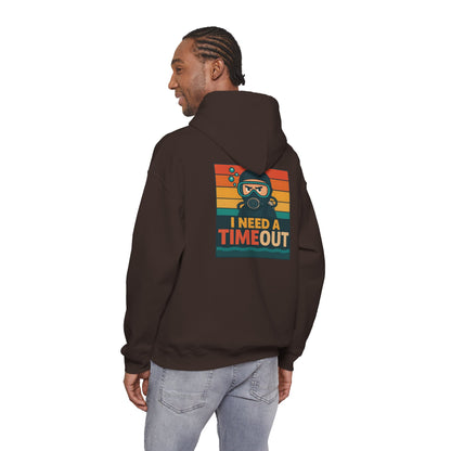 I need a Time Out Hoodie