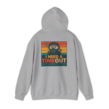 I need a Time Out Hoodie