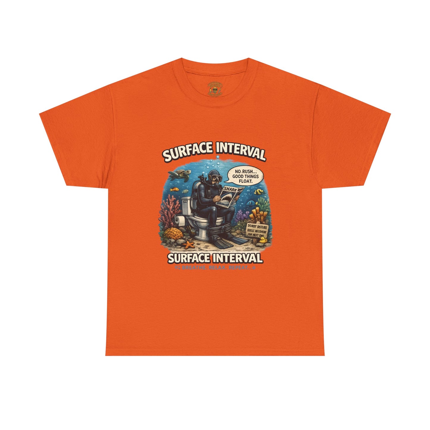 Funny Scuba Diver T Shirt | No Rush Good Things Float