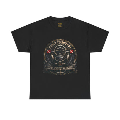 First to 500 PSI Scuba Diver Shirt