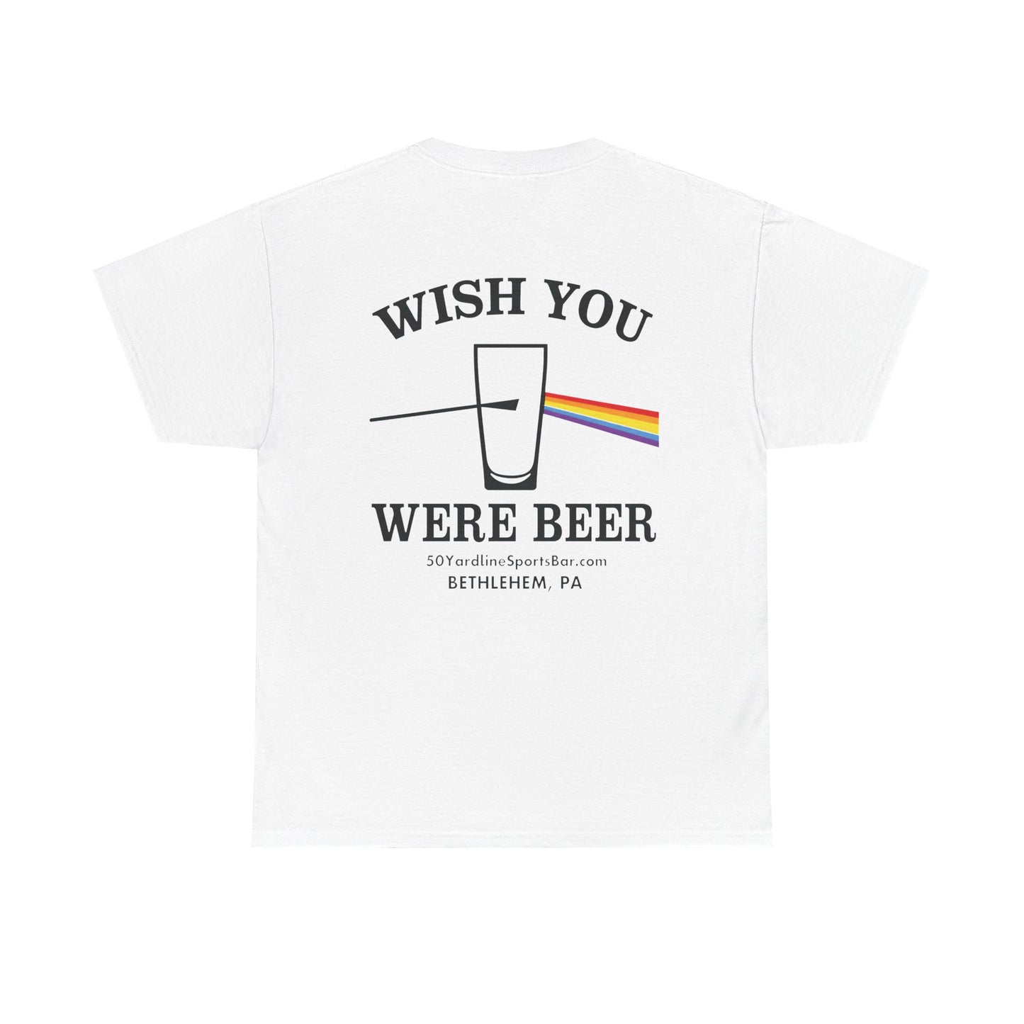 Wish You Were Beer 50 Yard Line Sports Bar T Shirt
