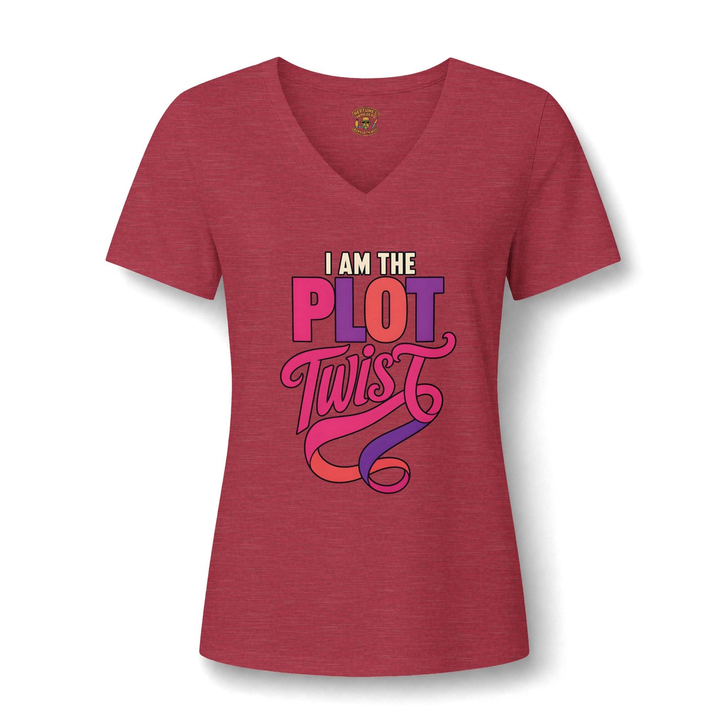 I Am the Plot Twist Women's V Neck T Shirt
