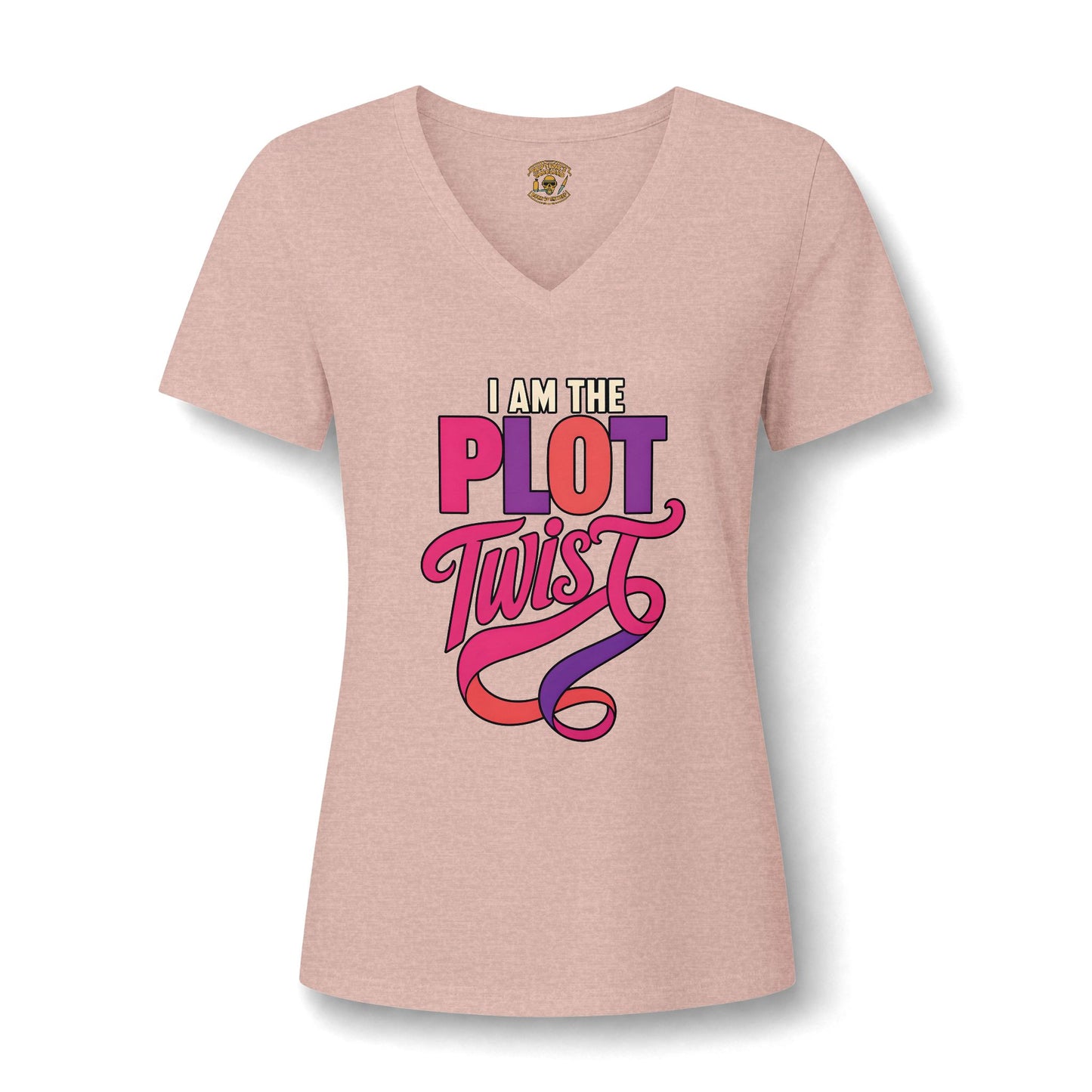 I Am the Plot Twist Women's V Neck T Shirt