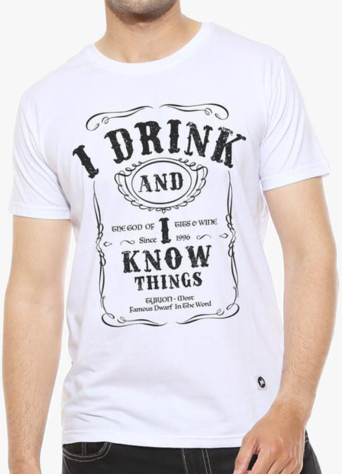 I Drink and I know Things